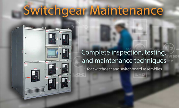 Switchgear Testing and Maintenance Guide