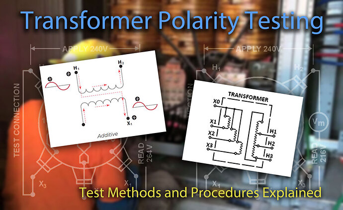 Transformer Polarity Testing Procedures