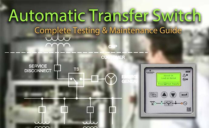 Transfer Switch Testing and Maintenance Guide