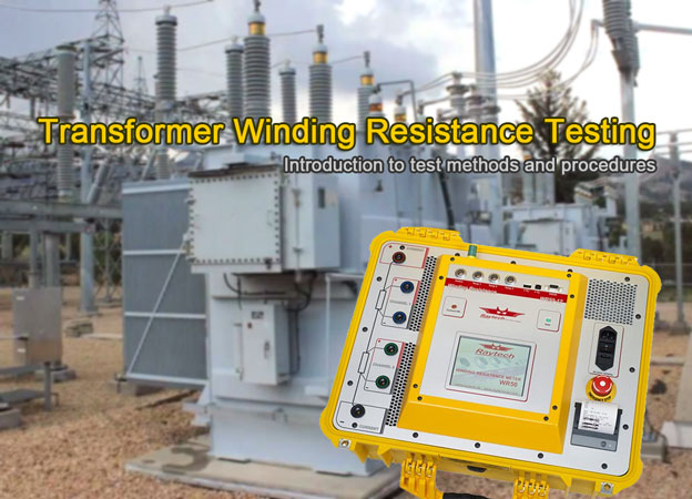 Transformer Winding Resistance Testing Explained